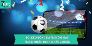 Soi kèo bóng đá 7M hôm nay – 7M CN nhận định & kèo chuẩn 10 Soi kèo bóng đá 7M hôm nay – 7M CN nhận định & kèo chuẩn