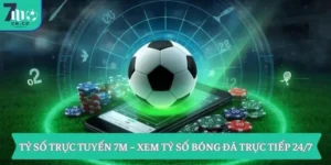 Tỷ số trực tuyến 7m – Xem tỷ số bóng đá trực tiếp 24/7 7 Tỷ số trực tuyến 7m – Xem tỷ số bóng đá trực tiếp 24/7