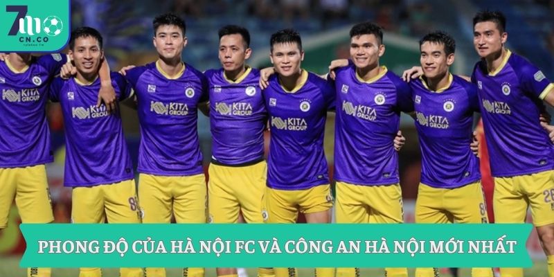 Soi kèo Hà Nội FC vs Công An Hà Nội (19h15 ngày 18/05 – V-League) 7 Phong độ của Hà Nội FC và Công An Hà Nội mới nhất