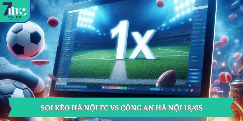 Soi kèo Hà Nội FC vs Công An Hà Nội (19h15 ngày 18/05 – V-League) 8 Soi kèo Hà Nội FC vs Công An Hà Nội 18/05