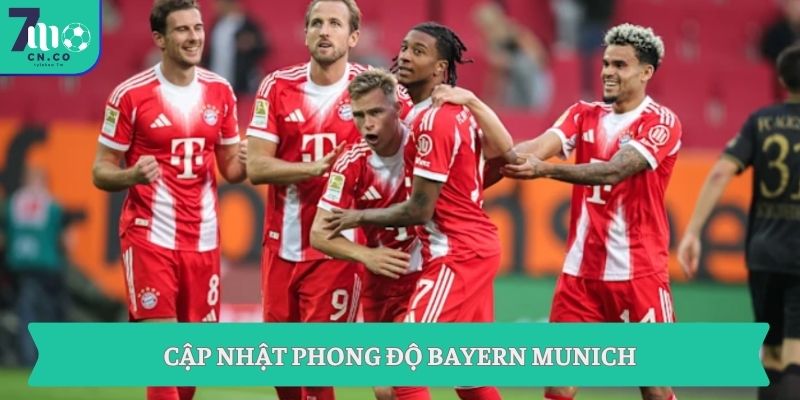 Cập nhật phong độ Bayern Munich