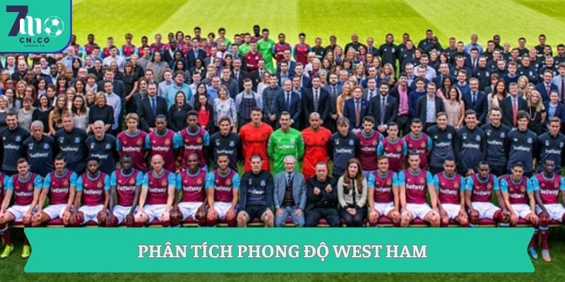 Phân tích phong độ West Ham
