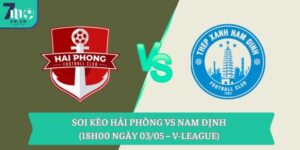 Soi kèo Hải Phòng vs Nam Định (18h00 ngày 03/05 – V-League) 16 Soi kèo Hải Phòng vs Nam Định (18h00 ngày 03/05 – V-League)