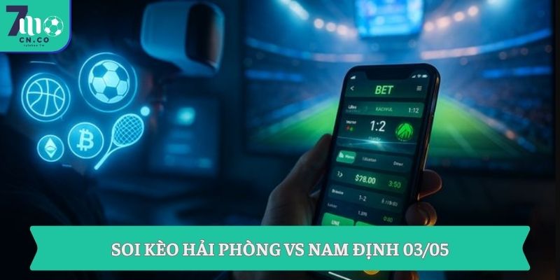 Soi kèo Hải Phòng vs Nam Định 03/05