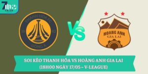 Soi kèo Thanh Hóa vs Hoàng Anh Gia Lai (18h00 ngày 17/05 – V-League) 10 Soi kèo Thanh Hóa vs Hoàng Anh Gia Lai (18h00 ngày 17/05 – V-League)