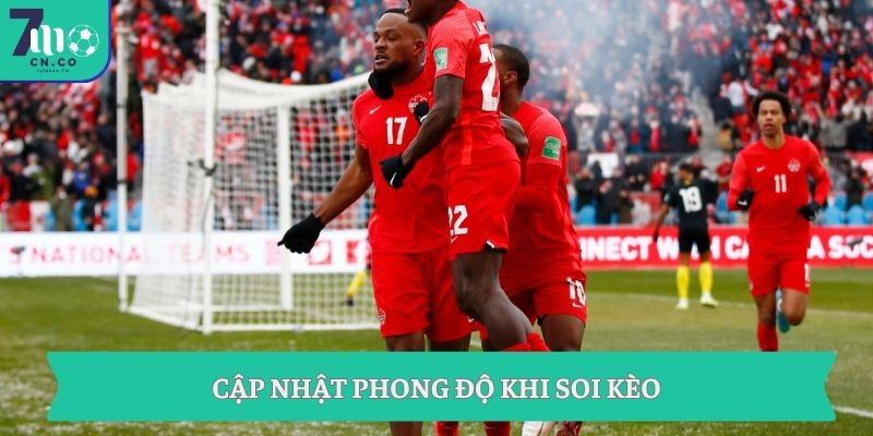 Soi kèo Canada vs Bosnia & Herzegovina (02h00 ngày 13/06 – World Cup 2026) 7 Cập nhật phong độ khi soi kèo