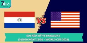 Soi kèo Mỹ vs Paraguay (06h00 ngày 13/06 – World Cup 2026) 10 Soi kèo Mỹ vs Paraguay (06h00 ngày 13/06 – World Cup 2026)