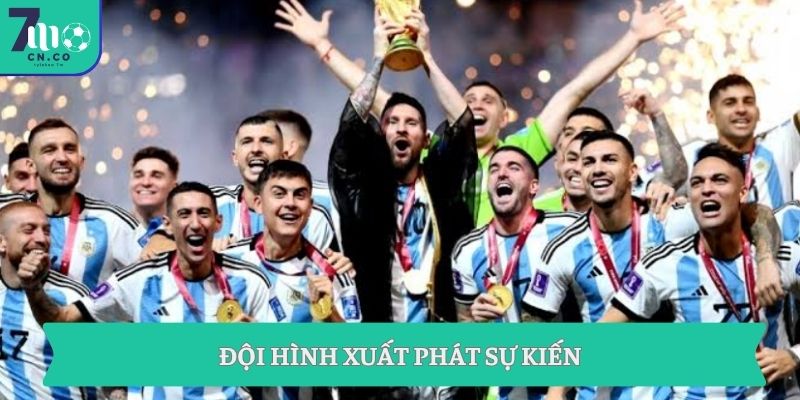 Soi kèo Argentina vs Tây Ban Nha 2h ngày 20/7 - Kèo chuẩn chung kết World Cup 9 Đội hình xuất phát sự kiến