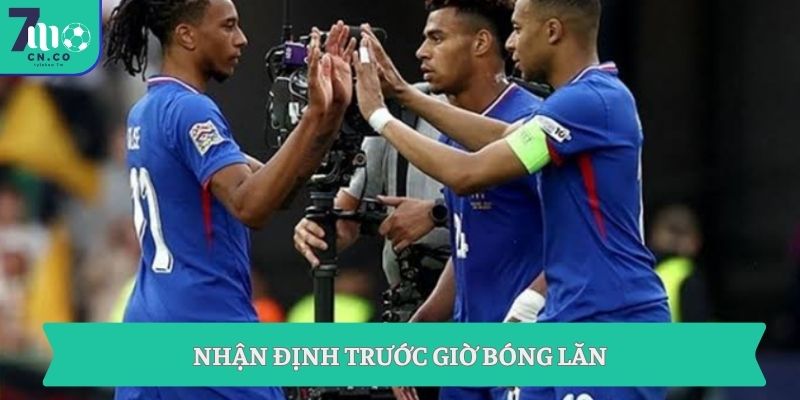 Soi kèo Pháp vs Tây Ban Nha 02h00 ngày 01/07 chọn cửa sáng nhất 9 Nhận định trước giờ bóng lăn